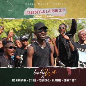 收听Bobo Wê的Freestyle la rue 2.0 (Cotonou - Parakou)歌词歌曲