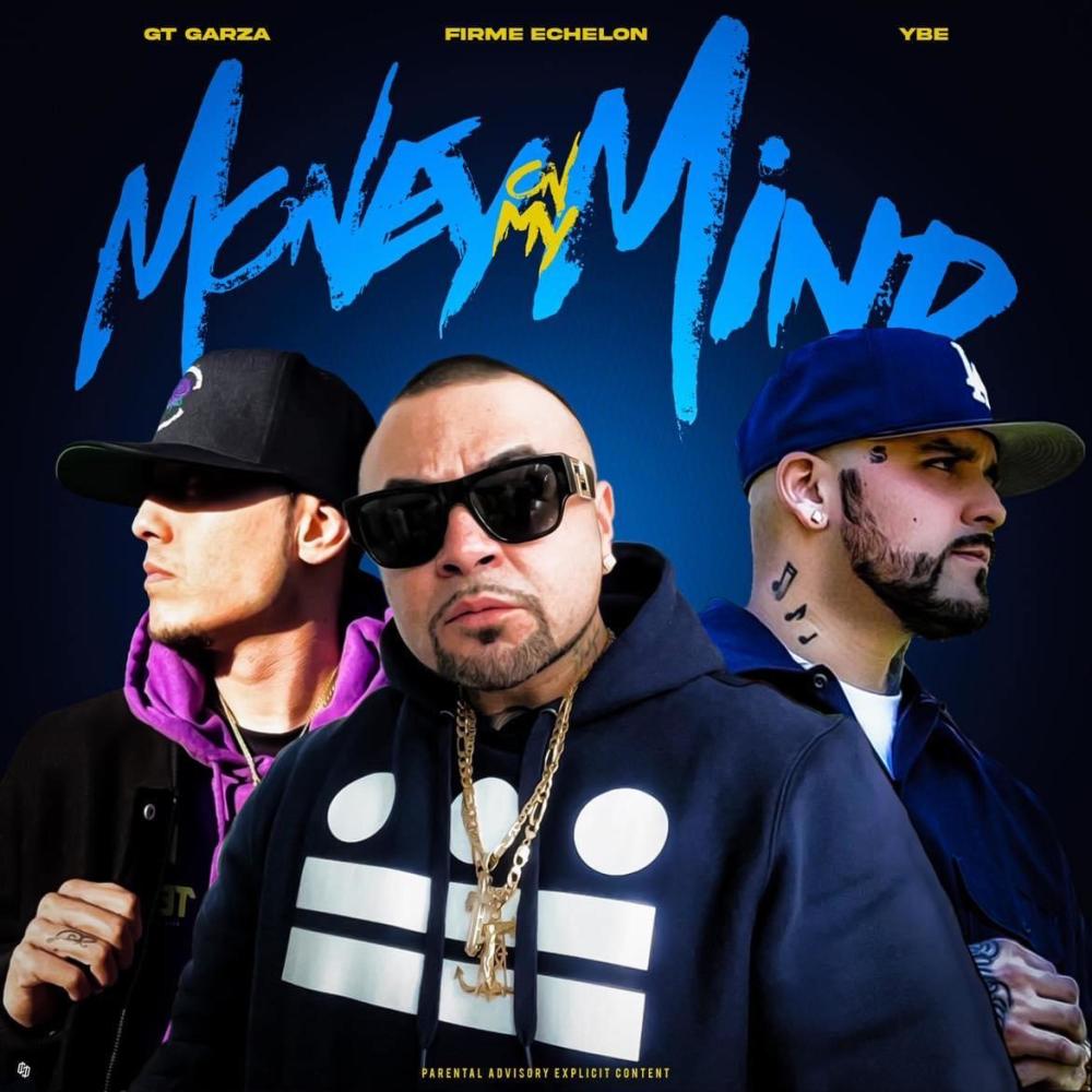 Money on my mind (feat. YBE & Gt Garza) (Explicit)