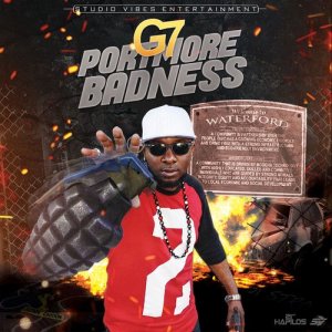 收聽G7的Portmore Badness歌詞歌曲