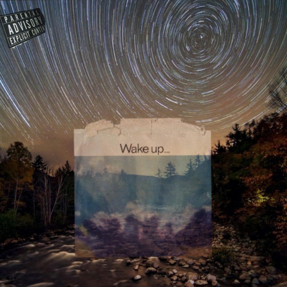 Wake Up (Explicit)