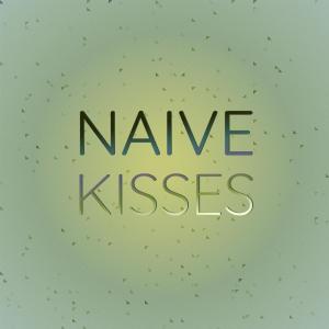 Album Naive Kisses from Various