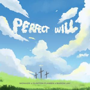 收聽Monaze的PERFECT WILL歌詞歌曲