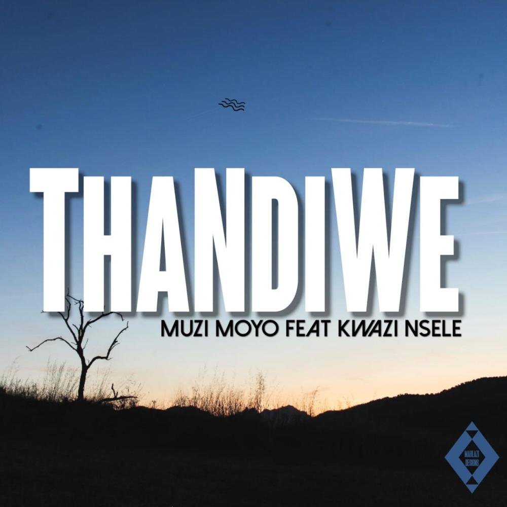 Thandiwe (feat. Kwazi Nsele)