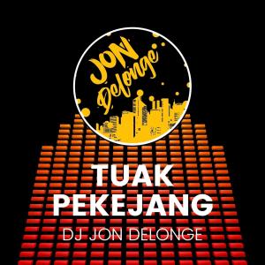 Dengarkan Tuak Pekejang lagu dari DJ Jon Delonge dengan lirik