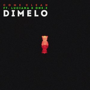 Album Dimelo from Come Clean