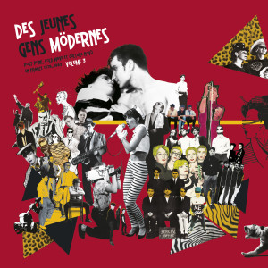 Various的專輯Des jeunes gens mödernes, Vol. 3 [Post Punk, Cold Wave, et culture Novo en France (1978 - 1983)]
