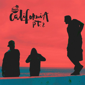 Album California, Pt. 2 oleh Radical Something