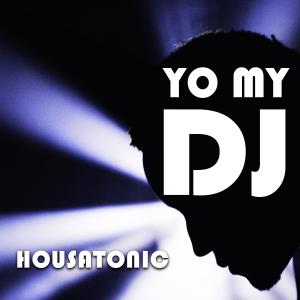 Housatonic的專輯Yo My DJ