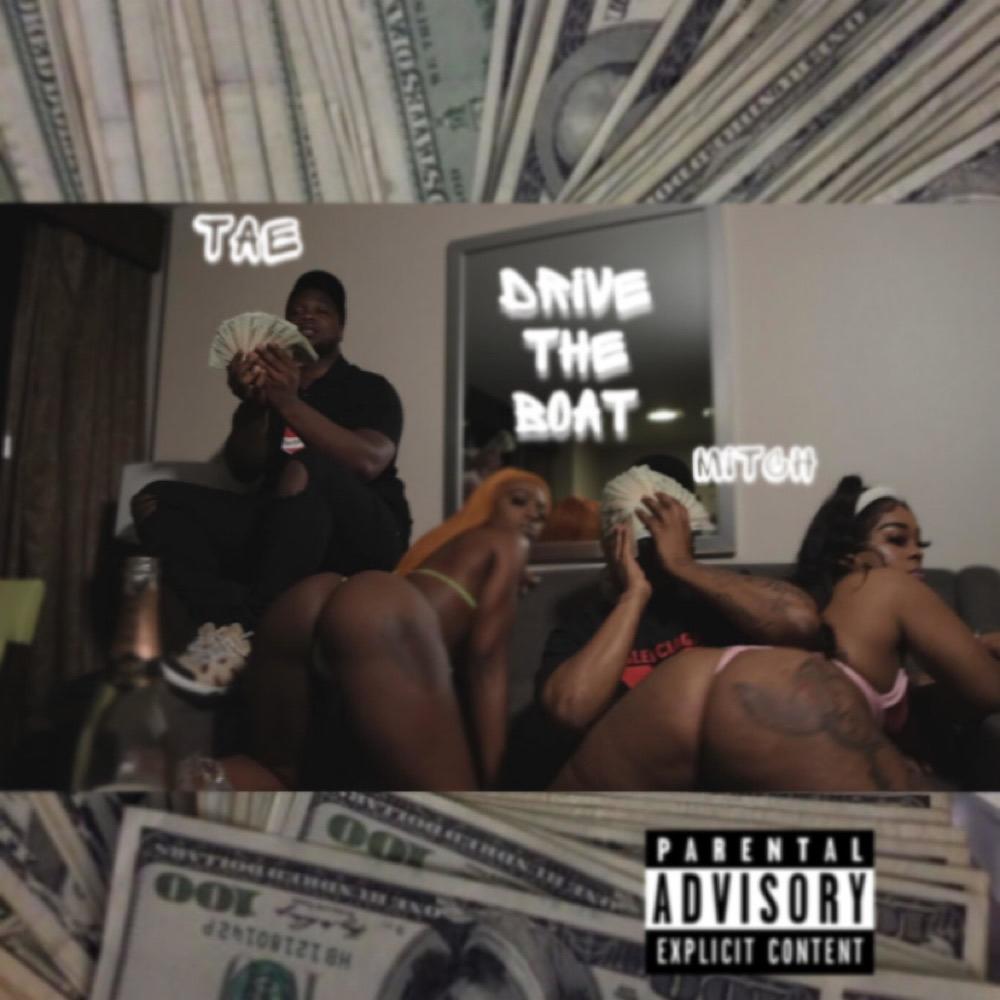 Drive the boat (feat. Gmebe Lil Chief Dinero) (Explicit)