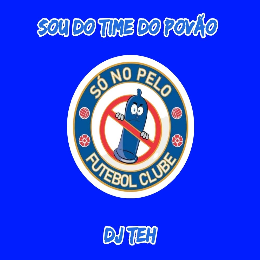 Sou Do Time Do Povão (Explicit)