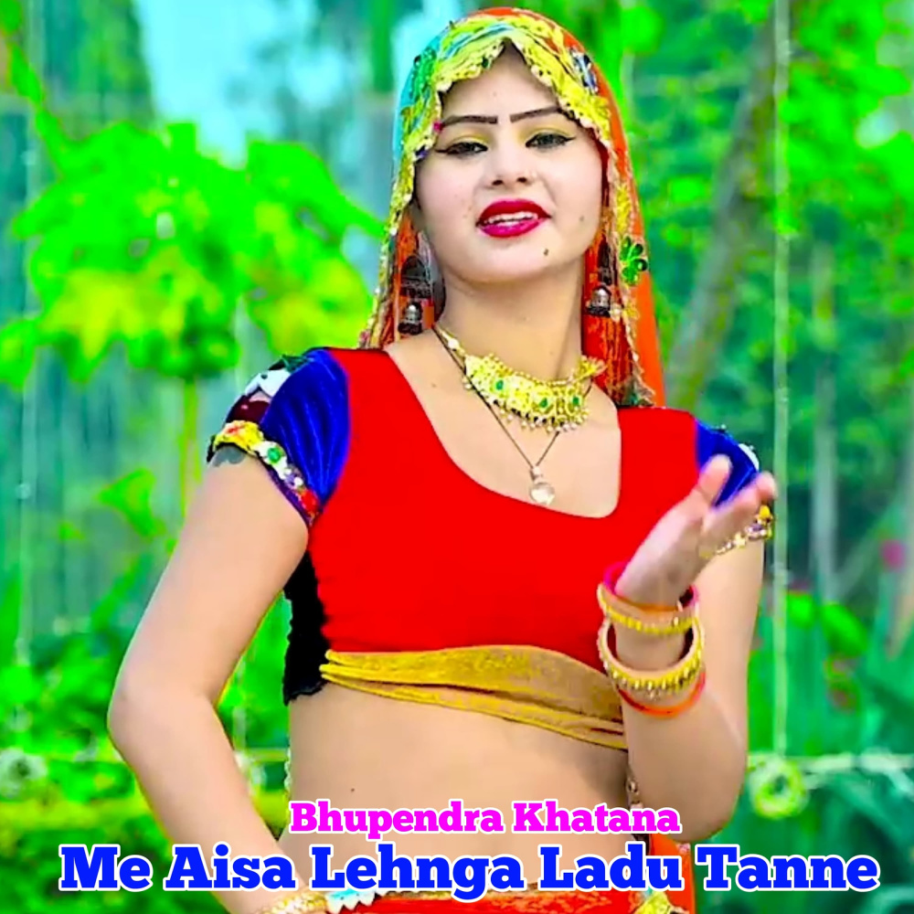 Me Aisa Lehnga Ladu Tanne