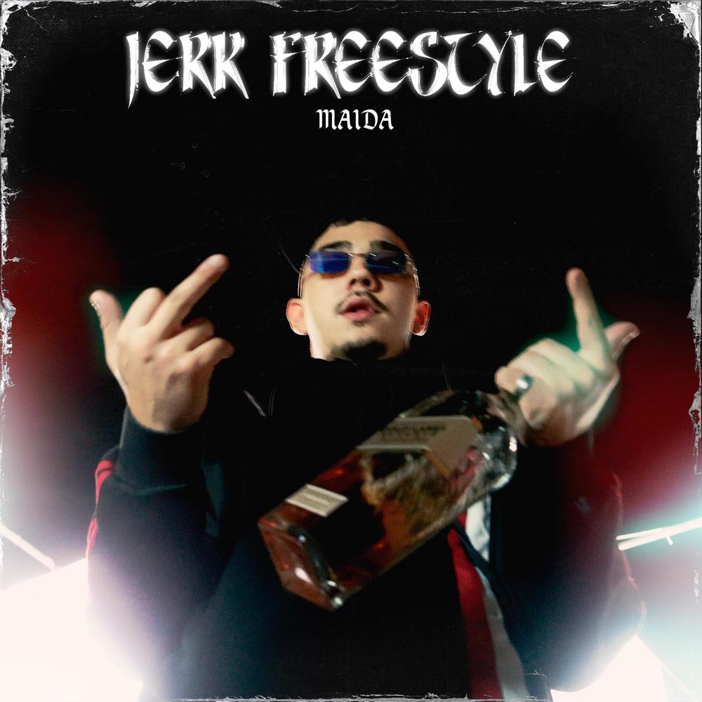 JERK FREESTYLE (Explicit)