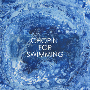 Chopin for swimming