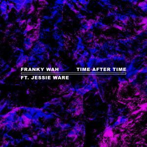 อัลบัม Time After Time ศิลปิน Franky Wah