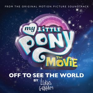 收聽My Little Pony的Off to See the World歌詞歌曲