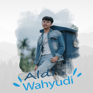 Dengarkan Kisah Anak Perantau lagu dari Aldi Wahyudi dengan lirik