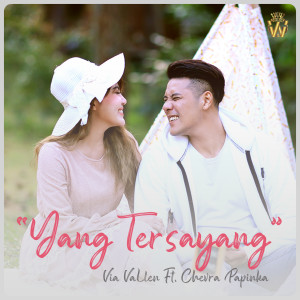 Dengarkan lagu Yang Tersayang nyanyian Via Vallen dengan lirik
