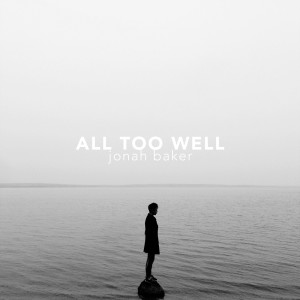 Dengarkan All Too Well (Acoustic) lagu dari Jonah Baker dengan lirik