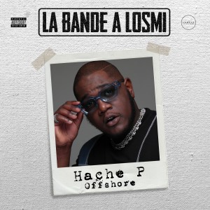 La Bande à Losmi的專輯Offshore (Explicit)