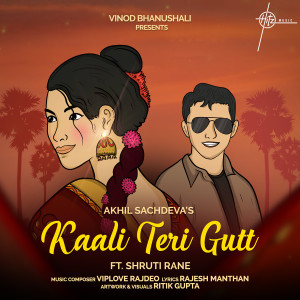 Album Kaali Teri Gutt from Akhil Sachdeva