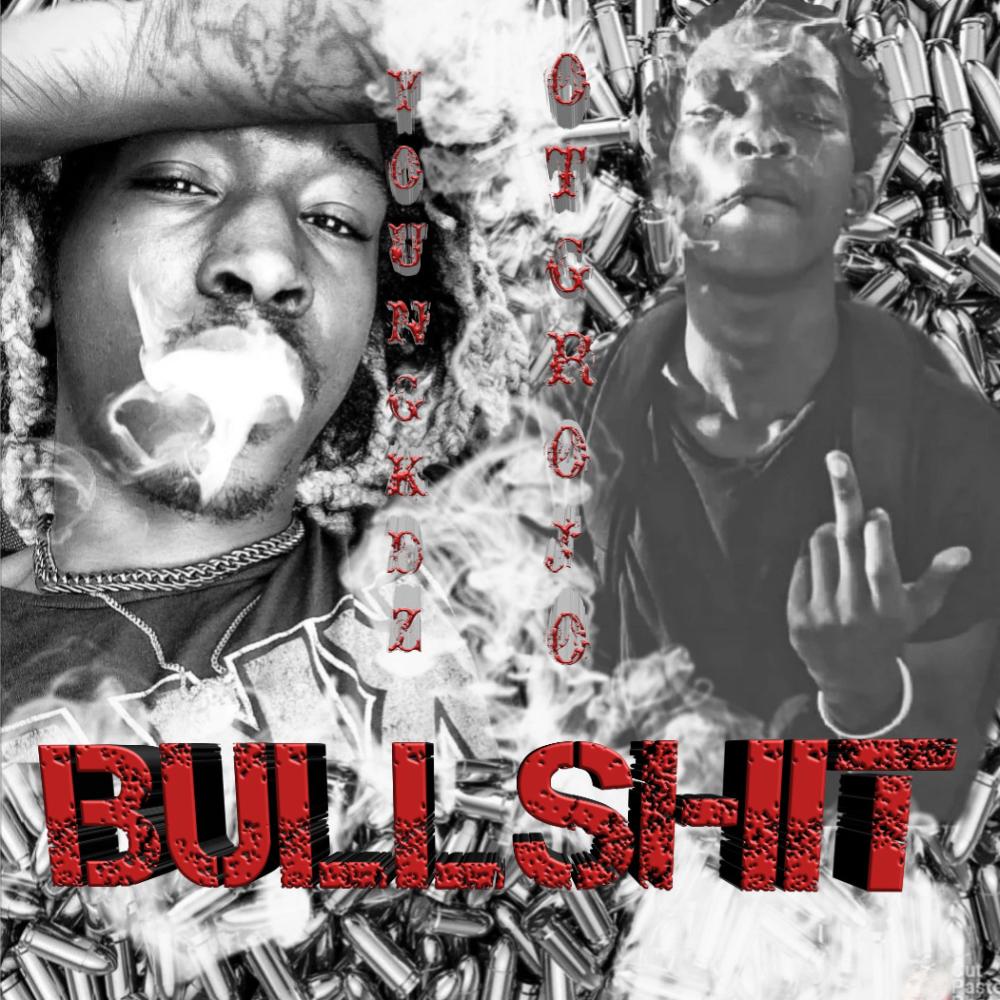 BullShit (feat. OTG Rojo) (Explicit)