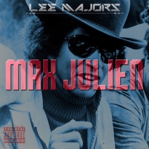 Lee Majors的专辑Max Julien