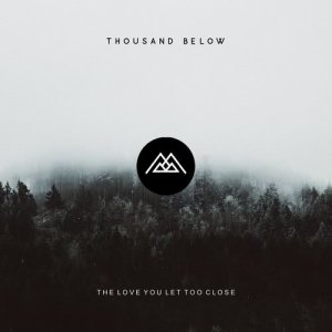 收聽Thousand Below的No Place Like You歌詞歌曲