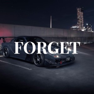 Album FORGET oleh DJ Abreu
