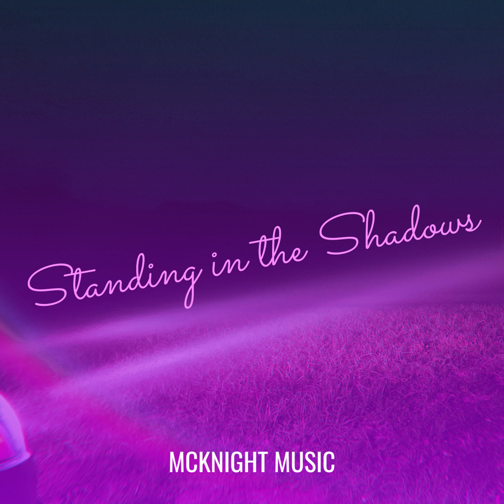 Standing in the Shadows