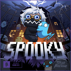 Dengarkan lagu SPOOKY nyanyian Tokyo Machine dengan lirik