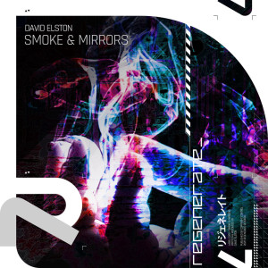 收聽David Elston的Smoke & Mirrors (Extended Mix)歌詞歌曲