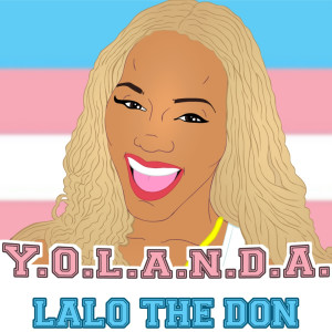 Lalo The Don的专辑Y.O.L.A.N.D.A. (Explicit)