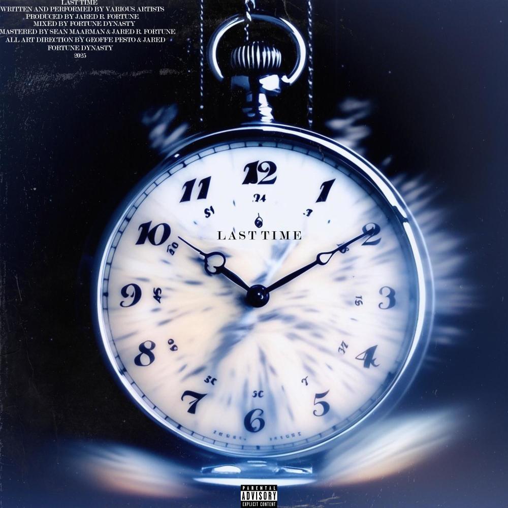 Last Time (feat. Liam Apollo, Don Dre, alonxo & Dominique Xena) (Explicit)