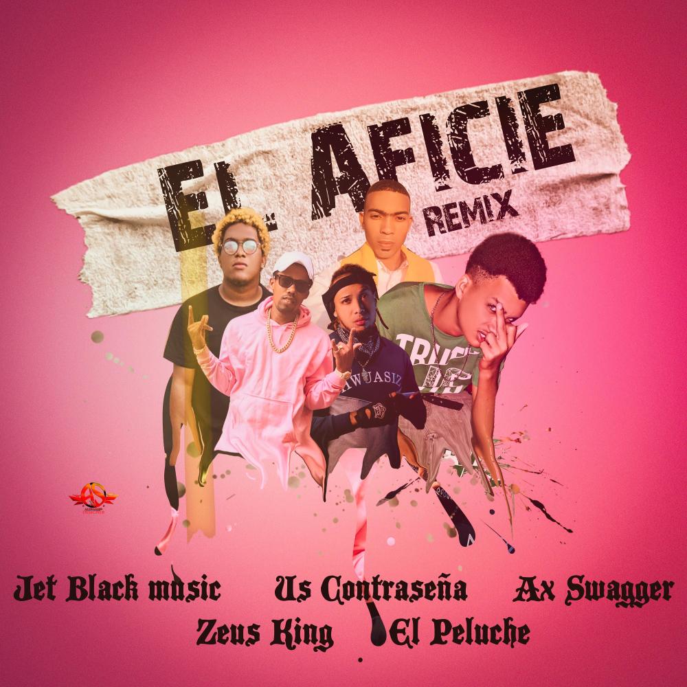 El Aficie 2.0 (feat. Ax Swagger, Jet Black Music & El Peluche)