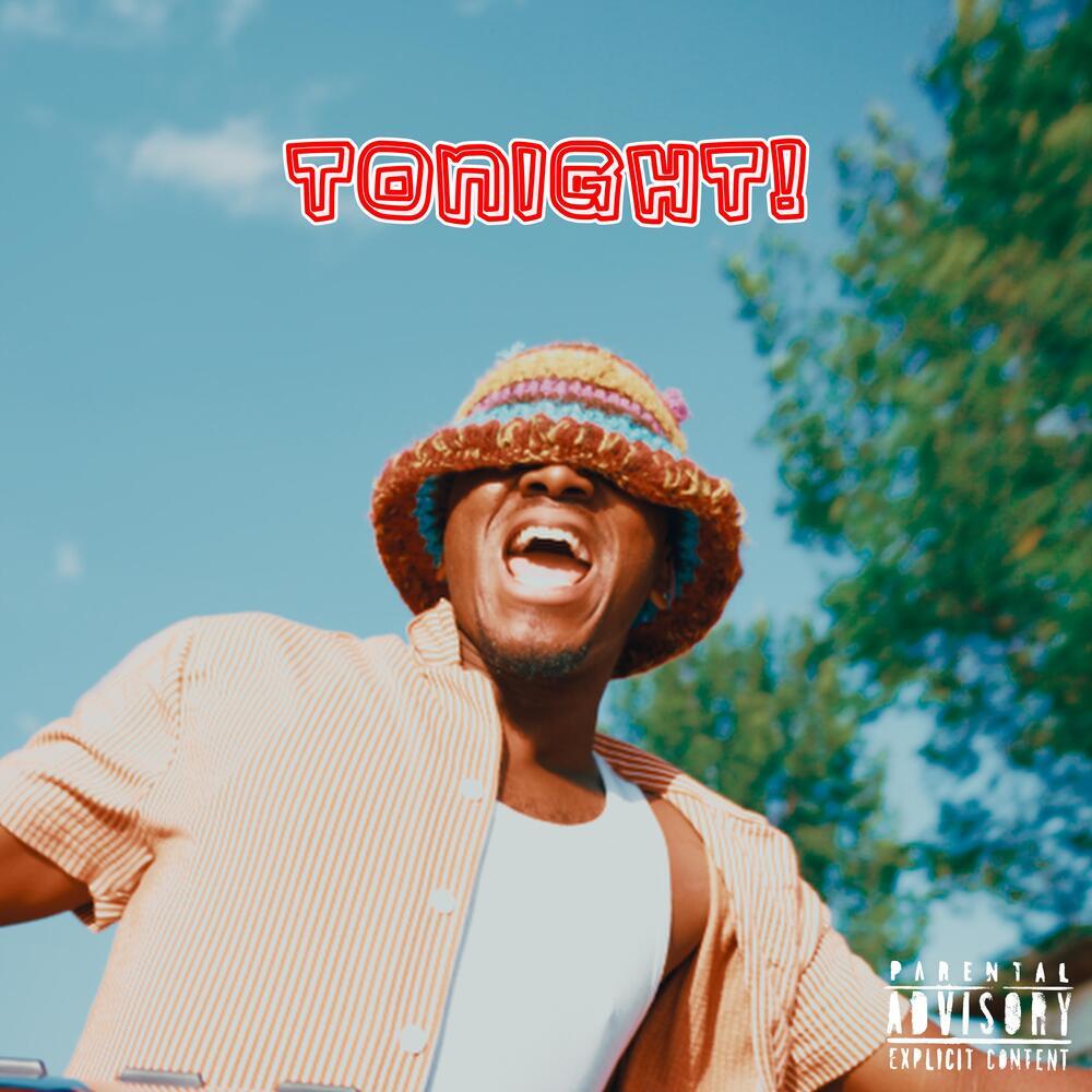 Tonight! (Explicit)