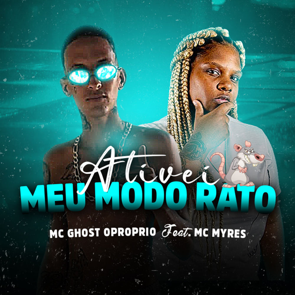 Ativei Meu Modo Rato (Explicit)