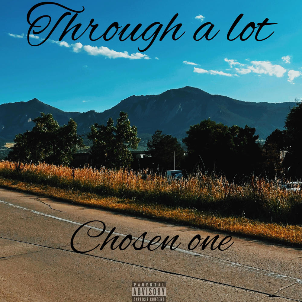 Through a lot (Explicit)