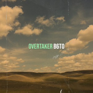 Album Overtaker from B6T0