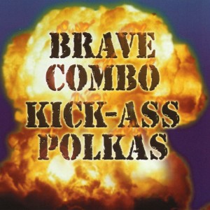 Kick Ass Polkas (Live)