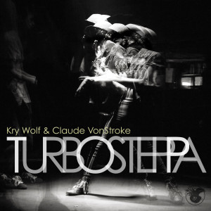 收听Claude VonStroke的Turbosteppa歌词歌曲