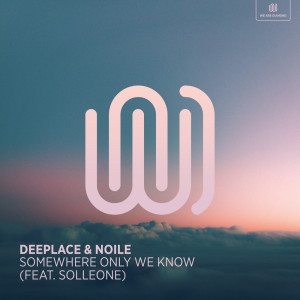 Listen to Somewhere only We Know song with lyrics from Deeplace