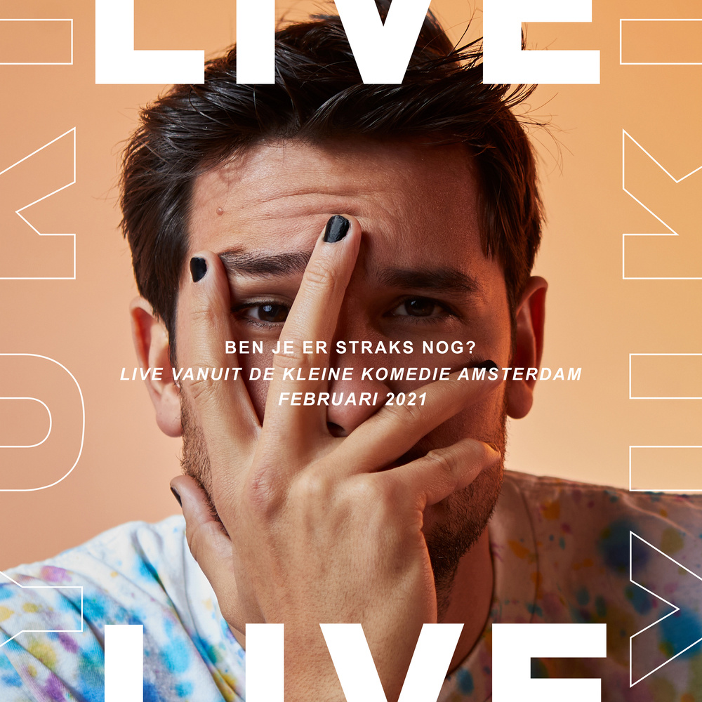 Ben Je Er Straks Nog? (Live vanuit De Kleine Komedie, Amsterdam - Februari 2021)