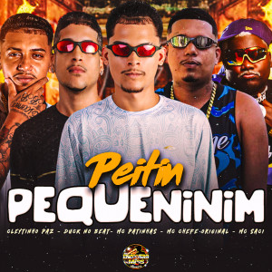 Mc Patinhas的專輯Peitin Pqueninim (Explicit)