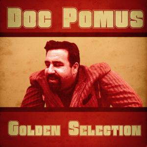 Doc Pomus的專輯Golden Selection (Remastered)