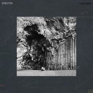 Volunteer的專輯Shelter