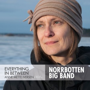 Norrbotten Big Band的專輯Everything in Between