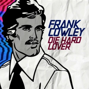 ดาวน์โหลดและฟังเพลง Die Hard Lover (Original Mix) พร้อมเนื้อเพลงจาก Frank Cowley