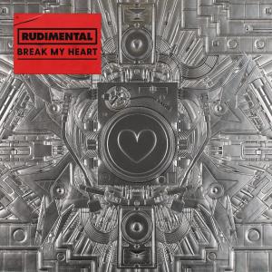 Break My Heart (Prospa Remix) dari Rudimental