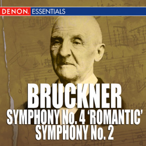 Album Bruckner: Symphony No. 4 'Romantic' - Symphony No. 2 oleh South German Philharmonic Orchestra
