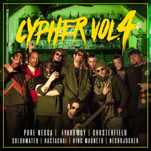 Listen to Cypher #4 (Reggae Cypher) song with lyrics from Pure Negga